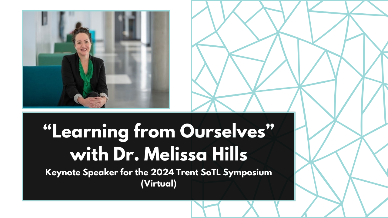 "Learning from Ourselves" with Dr. Melissa Hills of MacEwan University banner