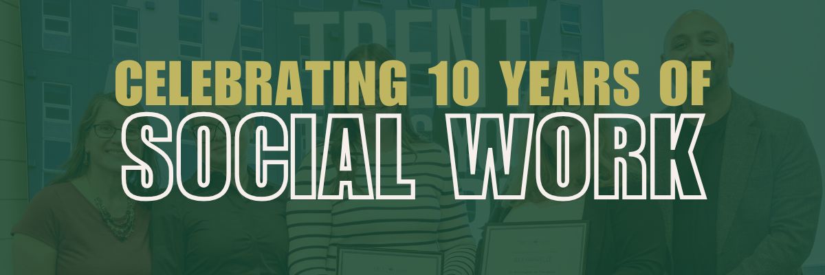Celebrating 10 years of Social Work