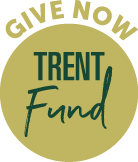 Give Now Trent Fund