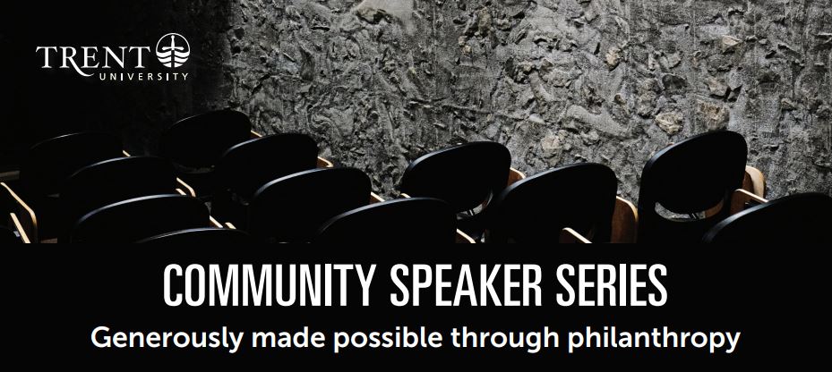 Community Speaker Series, generously made possible through philanthropy 