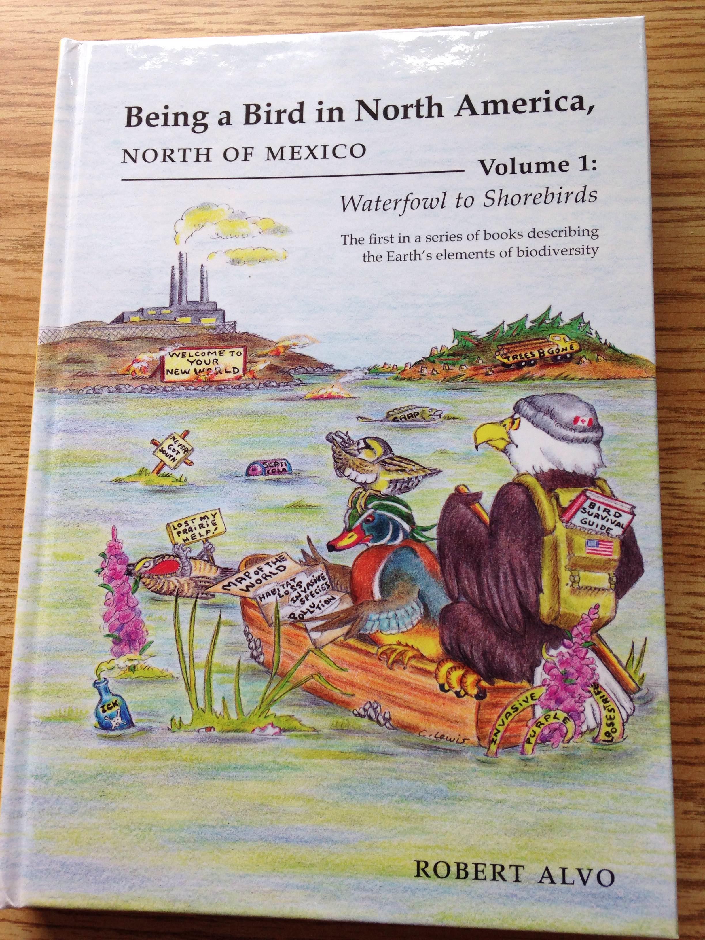 Robert Alvo's book cover, Being a Bird in North America