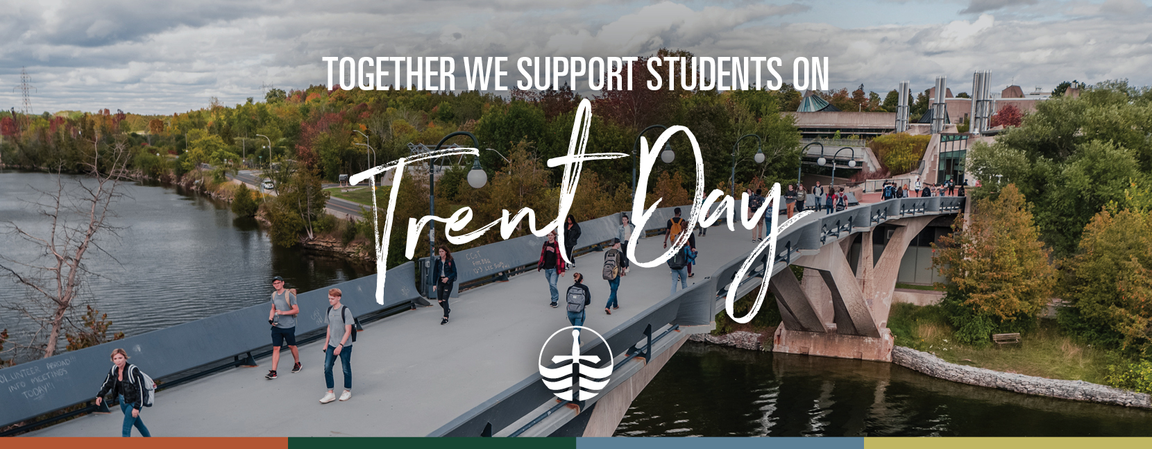Together we support students on Trent Day